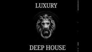 LUXURY DEEP HOUSE