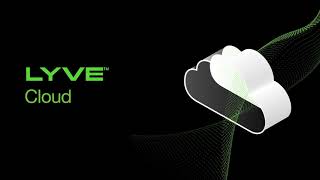Seagate | Getting Started With Lyve Cloud