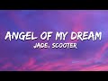 JADE Scooter Angel Of My Dreams Lyrics mp3