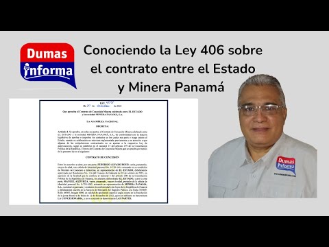 Conociendo la Ley 406 sobre el contrato entre el Estado y Minera Panamá (1)
