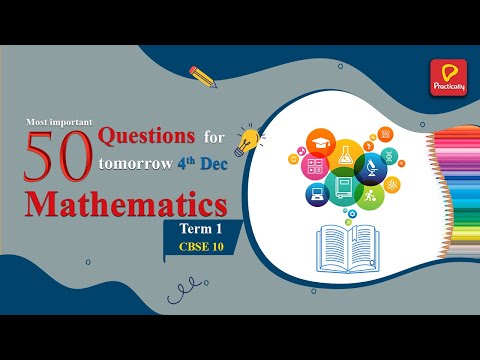 50 Important Questions Math Term 1 Exam CBSE 2021-22 | Practically