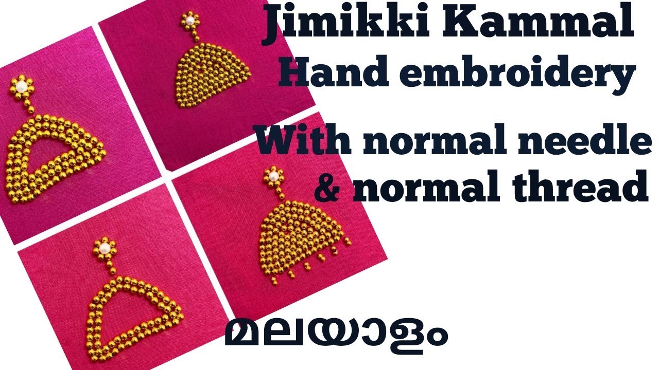 Jimikki Kammal embroidery in malayalam / Hand embroidery tutorials in