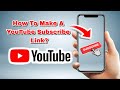 How To Make A YouTube Subscribe Link | How to get a more subscriber