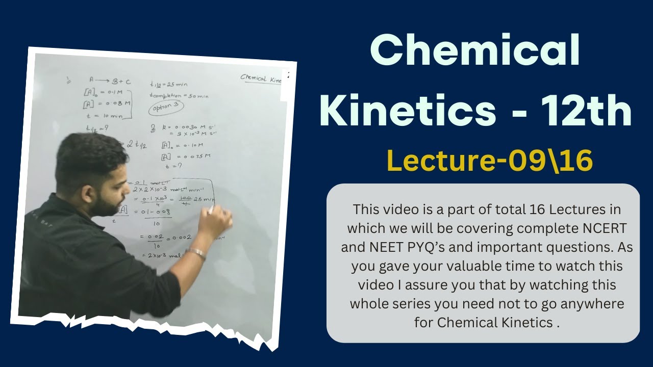Chemical Kinetics Lecture 09 Assignment 03 CBSE NEET PYQs On Zero 
