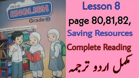 PTB ENGLISH GRADE 3 || Unit 8 Saving Resources|| Urdu translation || page 80,81,82#onlinetuition
