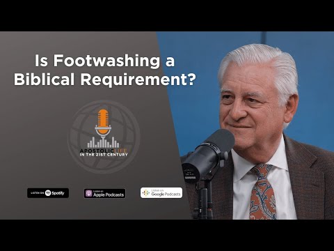 Is Footwashing a Biblical Requirement? | Episode 87