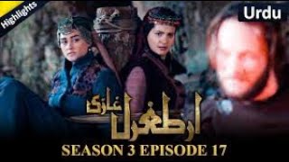 Ertugrul Ghazi Urdu With English subtitles| 28 january 2021 |Season 3 | Episode 17