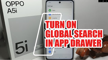 How To Turn On Global Search In App Drawer On Oppo A5i