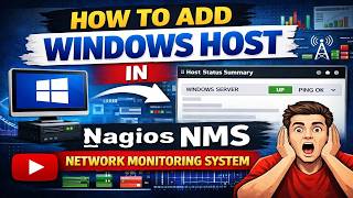 How to Add Windows Host in Nagios NMS | Network Monitoring System | Ethica