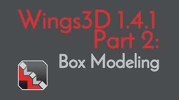 Basic Wings 3D 1.4.1 Tutorial Series, Part 2: Box Modeling