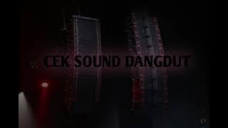 CEK SOUND DANGDUT CLARITY GANJEL TO GANJEL