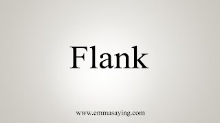 Meaning of flank with pronunciation - English 2 Bangla / English Dictionary