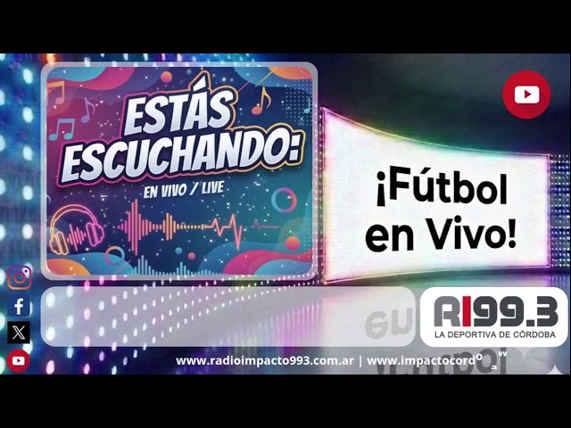 BANFIELD vs RIVER + RACING vs COLON - Radio Impacto Córdoba - 30/08/2026