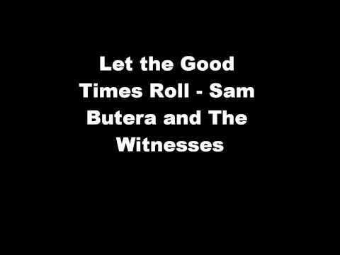 Let The Good Times Roll - Sam Butera & The Witness...