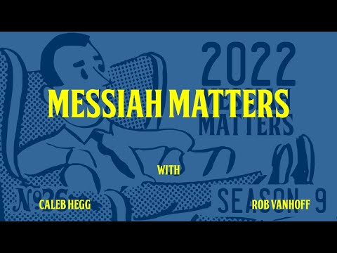 Messiah Matters #406 - Mark that Off the List Messiah Matters #406 - Mark that Off the List