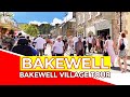 BAKEWELL 🇬🇧 Tour of Bakewell Derbyshire UK home of the Bakewell Pudding