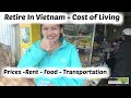 Retire In Vietnam - Cost of Living 2019