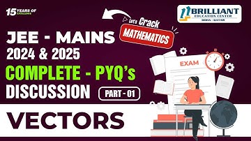 JEE Main Mathematics | Vectors in One Shot | PYQs 2024 & 2025 | JEE Main Maths Final Revision Part-1