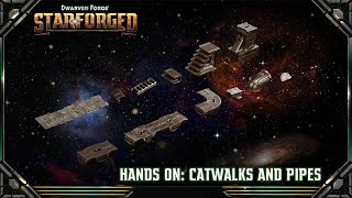 Starforged Hands-On: Catwalks and Pipes