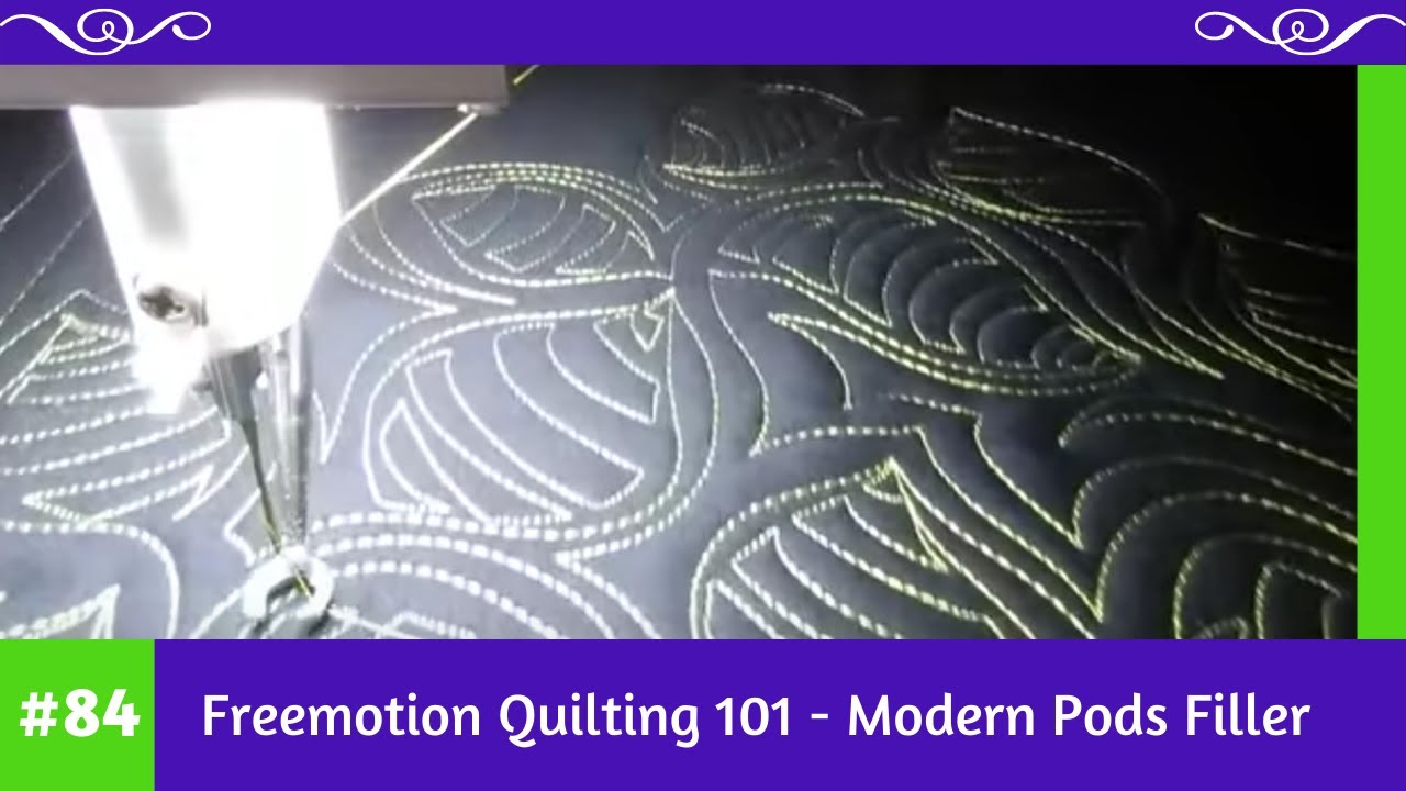 Freemotion Quilting 101 #84- Modern Pods Filler - YouTube