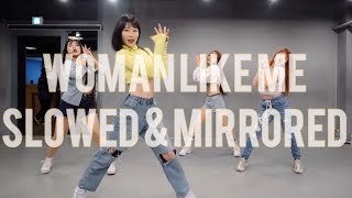 Woman like me | tina boo choreography slowed & mirrored