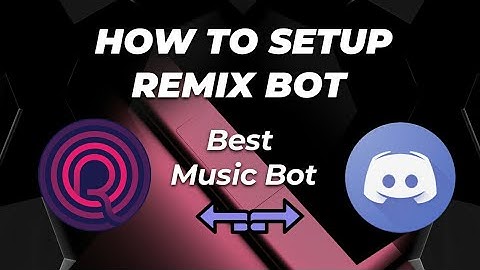 How to setup Remix bot discord very easily on your smartphone Android/iOS | Music & Fun