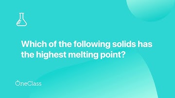 Which of the following solids has the highest melting point