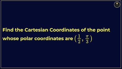 Find the Cartesian Coordinates of the point whose polar coordinates are (1/2, \pi/3)