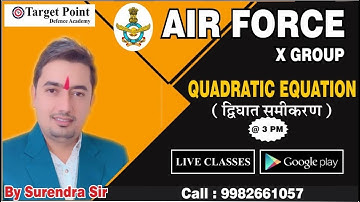 Quadratic Equation Class 01 II By  Surendra Choudhary  sir II Target Point Defence Academy  JAIPUR