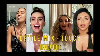 Little Mix - Touch (srpski prevod)