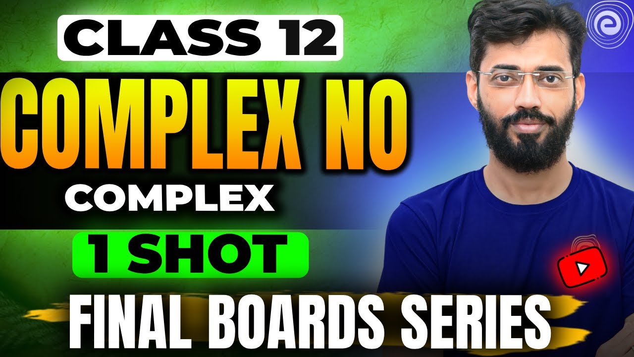 Complex Numbers One Shot Class 11 Maths Chapter 4 VISHAL MAHAJAN - YouTube
