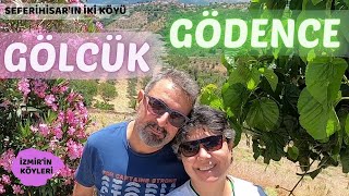 GÖLCÜK GÖDENCE /SEFERİHİSAR'IN İKİ KÖYÜ / İZMİR'İN KÖYLERİ