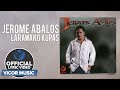 Jerome abalos  larawang kupas official lyric