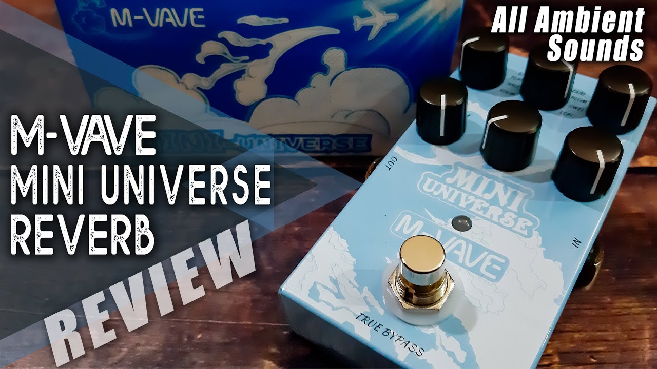 M-VAVE MINI UNIVERSE Reverb シマーリバーブ M-VAVE Mini Universe Guitar Digital Reverb Effect Pedal True