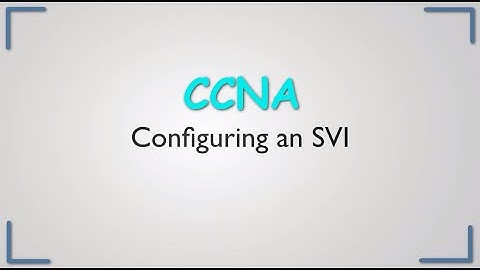 Configuring an SVI