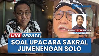 Keraton Solo Memanas, Jelang Jumenengan Pakubuwono XIV, KGPA Tedjowulan: yang Mau Jumenengkan Siapa?