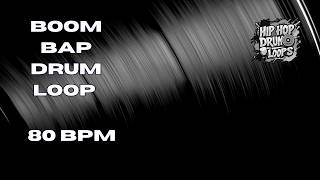 80 BPM Hip Hop Drum Loop | Raw Boom-Bap Grit