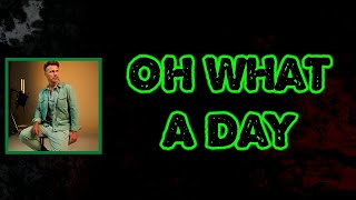 Gary Barlow - Oh What a Day (Lyrics)
