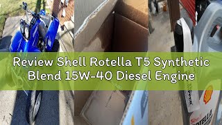 Review Shell Rotella T5 Synthetic Blend 15W-40 Diesel Engine Oil, 1 Gallon (3 Pack)