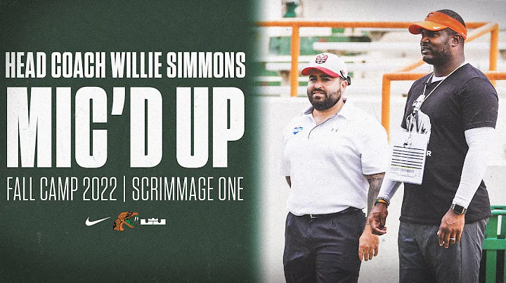 FAMU Football Head Coach Willie Simmons Mic'd Up i...