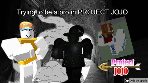 Trying to be a pro in PROJECT JOJO