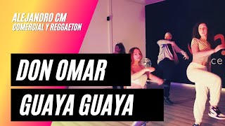 Don Omar - Guaya Guaya | Alejandro CM Coreo | Reggaeton y Comercial | MX Dance Studio