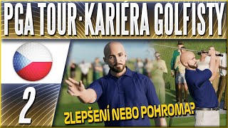 Zlepšení nebo Pohroma? Turnaj Pokračuje | EA Sports PGA Tour #2 | CZ Let's Play