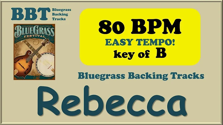 Rebecca - 80 BPM bluegrass backing track