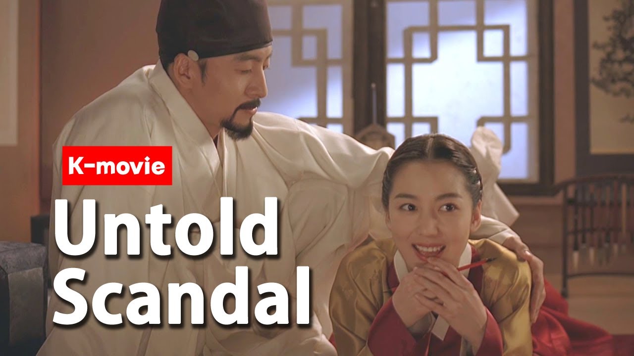 Taste Korean movies : Seduction Game in Korean way! [Untold Scandal]