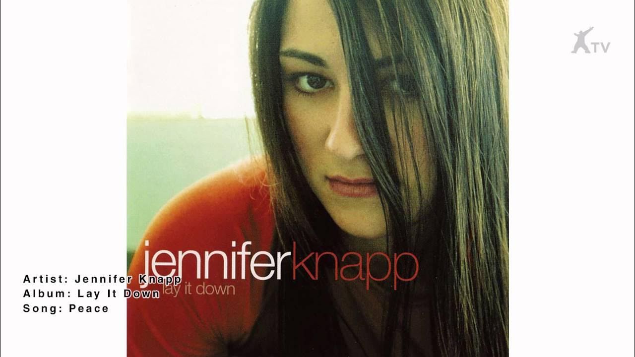 Jennifer Knapp | Peace Jennifer Knapp | Peace