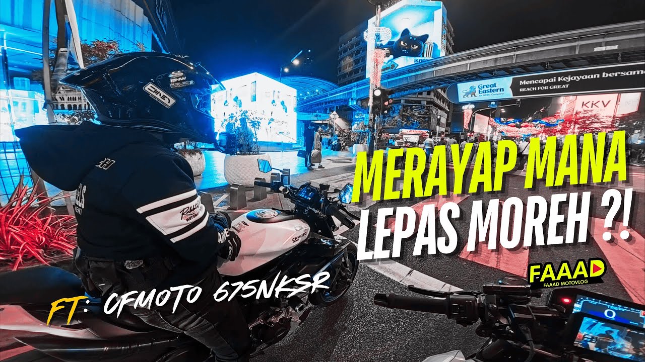 RONDA-RONDA KL MENCARI PULIS ?! Ft CFMOTO 675 NK SR - YAMAHA MT-07 | MOTOVLOG #45 