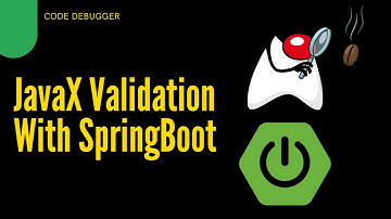 How to use JavaX Validations in Springboot | Code Debugger