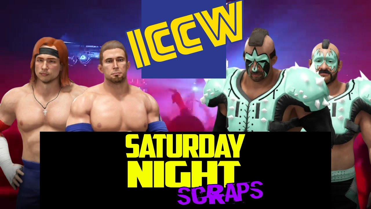 ICCW Saturday Night Scraps: Episode 25