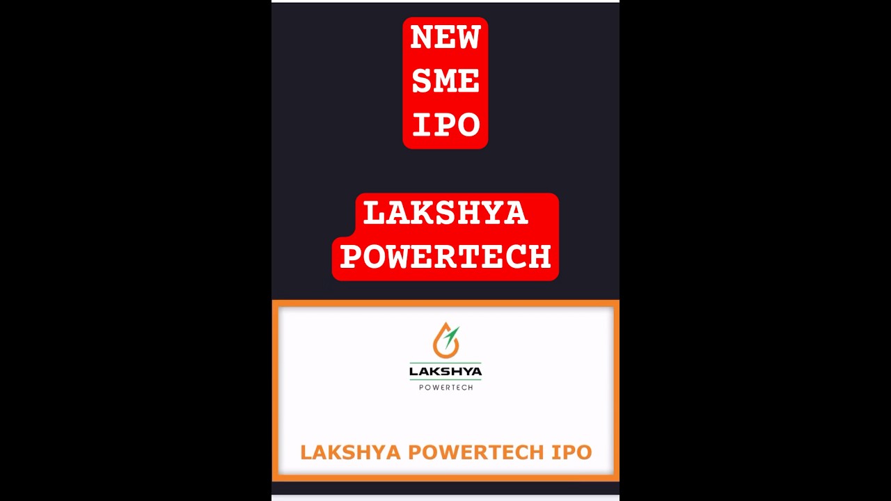Lakshya Powertech SME IPO 